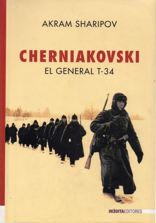 LA RADIO EN LA LITERATURA:  CHERNIAKOVSKI EL GENERAL T-34 